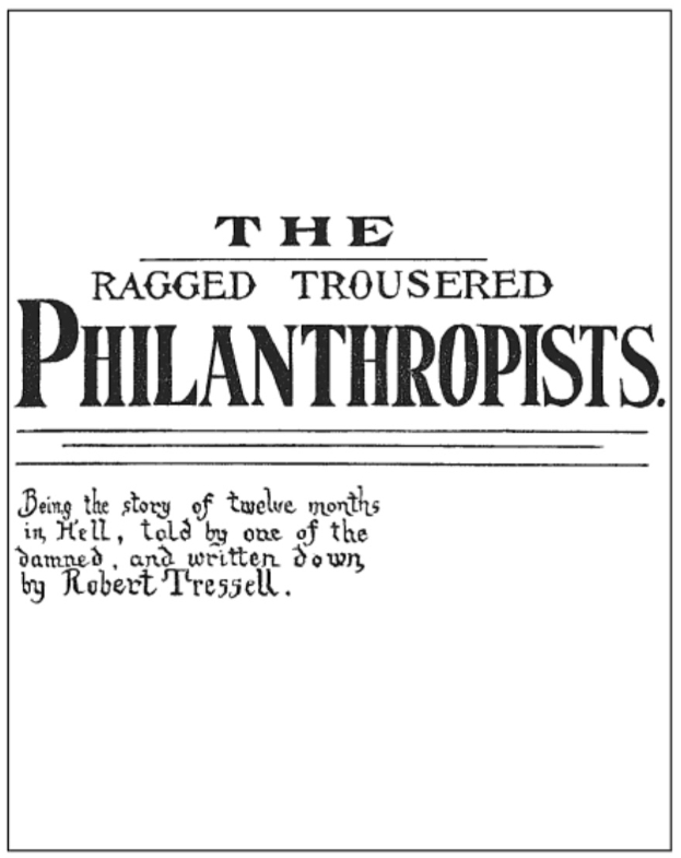 Ein Plakat mit der Aufschrift "The Ragged Troubled Philanthropists" in fetter, schwarzer Schrift auf einem weißen Hintergrund, eingerahmt von einem schmalen schwarzen Rand.
