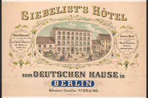 Eine alte Werbung für das Siebelist's Hotel in Berlin, Deutschland, zeigt das Gebäude mit ein paar Menschen davor und Text auf dem Papier.
